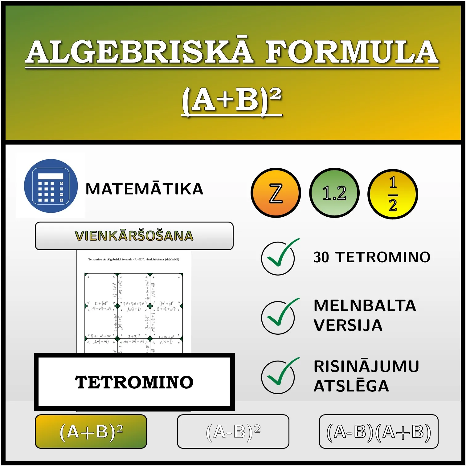 Tetromino: Algebriskā formula (A+B)², vienkāršošana (daļskaitļi)