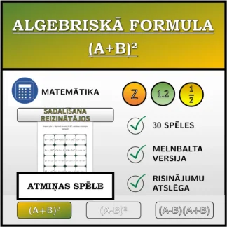 Atmiņas spēle: Algebriskā formula (A+B)², sadalīšana reizinātājos (daļskaitļi)