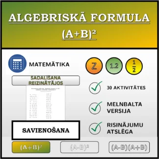 Savienošanas uzdevums: Algebriskā formula (A+B)², sadalīšana reizinātājos (daļskaitļi)