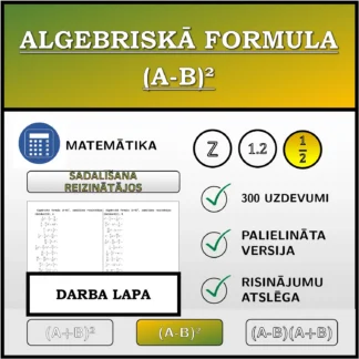 Darba lapa: Algebriskā formula (A-B)², sadalīšana reizinātājos (daļskaitļi)