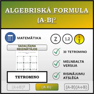 Tetromino: Algebriskā formula (A-B)², sadalīšana reizinātājos (daļskaitļi)