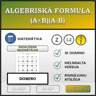 Domino: Algebriskā formula (A+B)(A-B), sadalīšana reizinātājos (daļskaitļi)