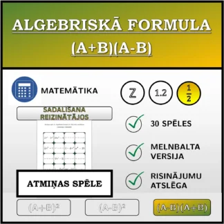 Atmiņas spēle: Algebriskā formula (A+B)(A-B), sadalīšana reizinātājos (daļskaitļi)