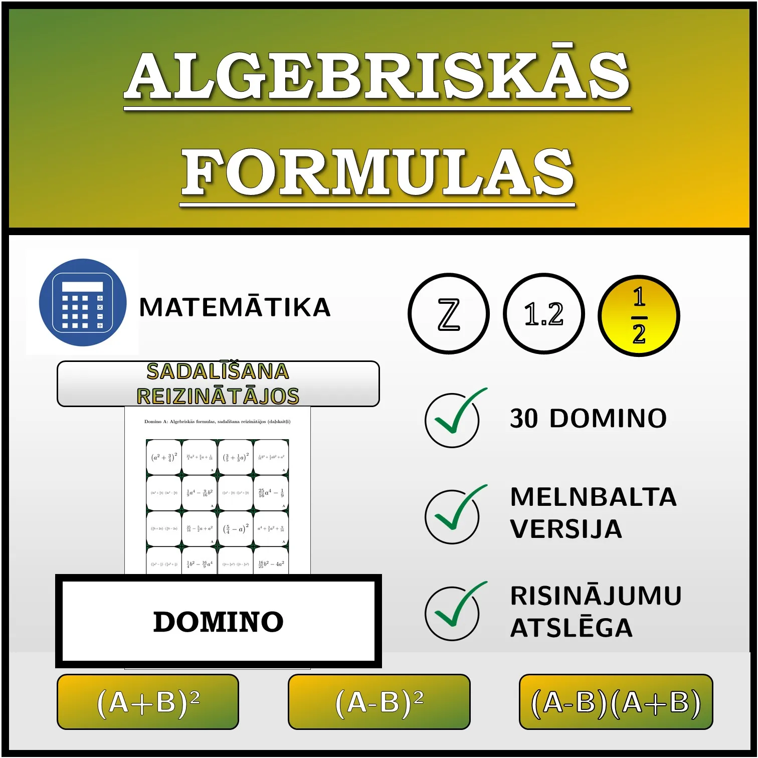 Domino: Algebriskās formulas, sadalīšana reizinātājos (daļskaitļi)