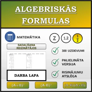 Darba lapa: Algebriskās formulas, sadalīšana reizinātājos (daļskaitļi)