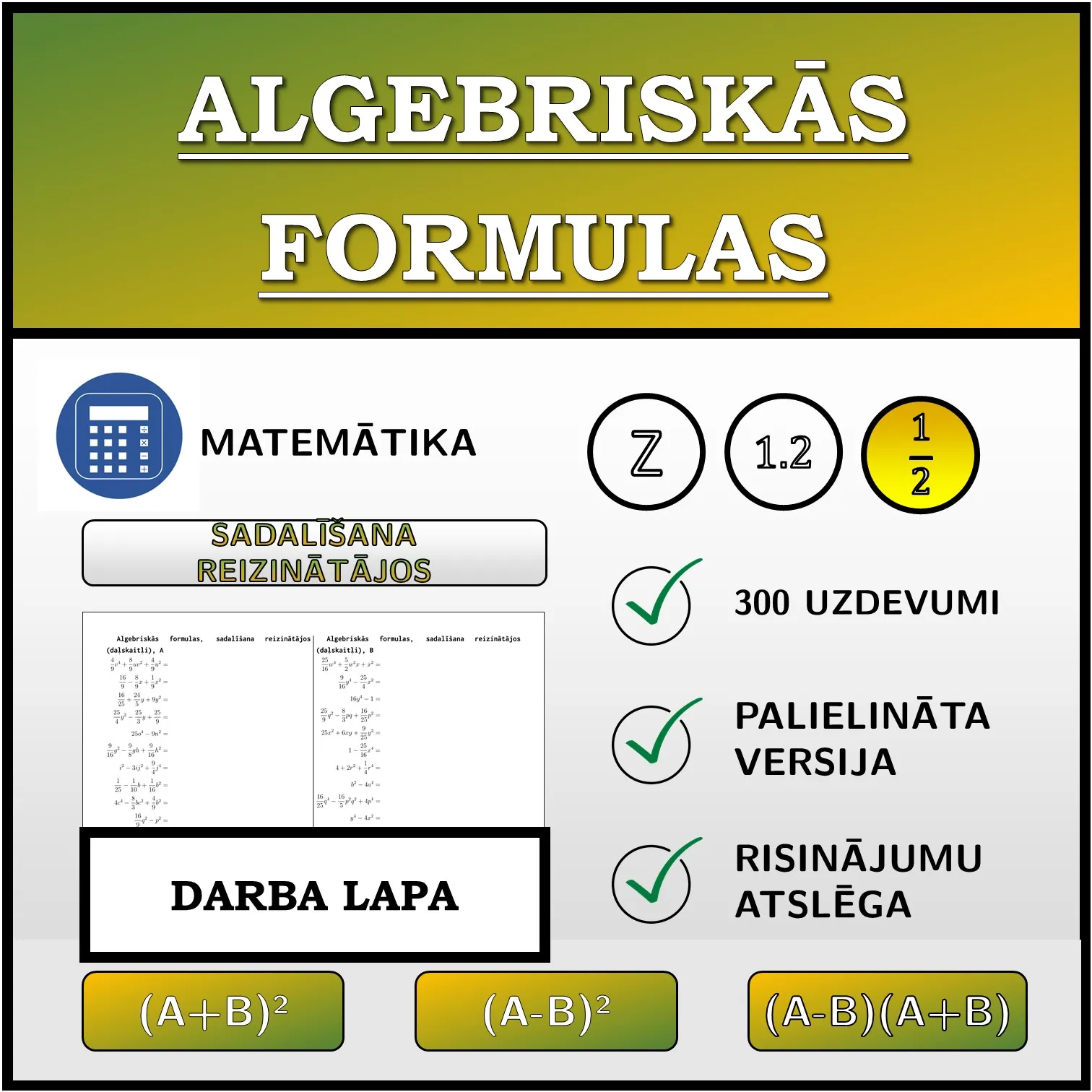 Darba lapa: Algebriskās formulas, sadalīšana reizinātājos (daļskaitļi)