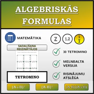 Tetromino: Algebriskās formulas, sadalīšana reizinātājos (daļskaitļi)