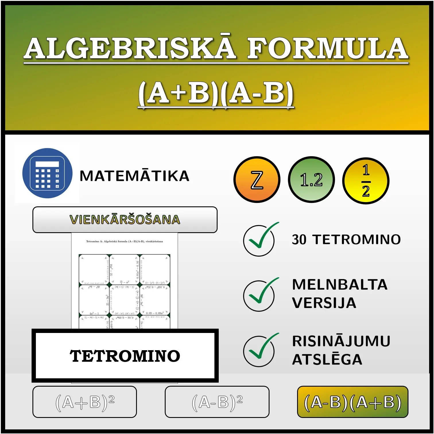 Tetromino: Algebriskā formula (A+B)(A-B), vienkāršošana
