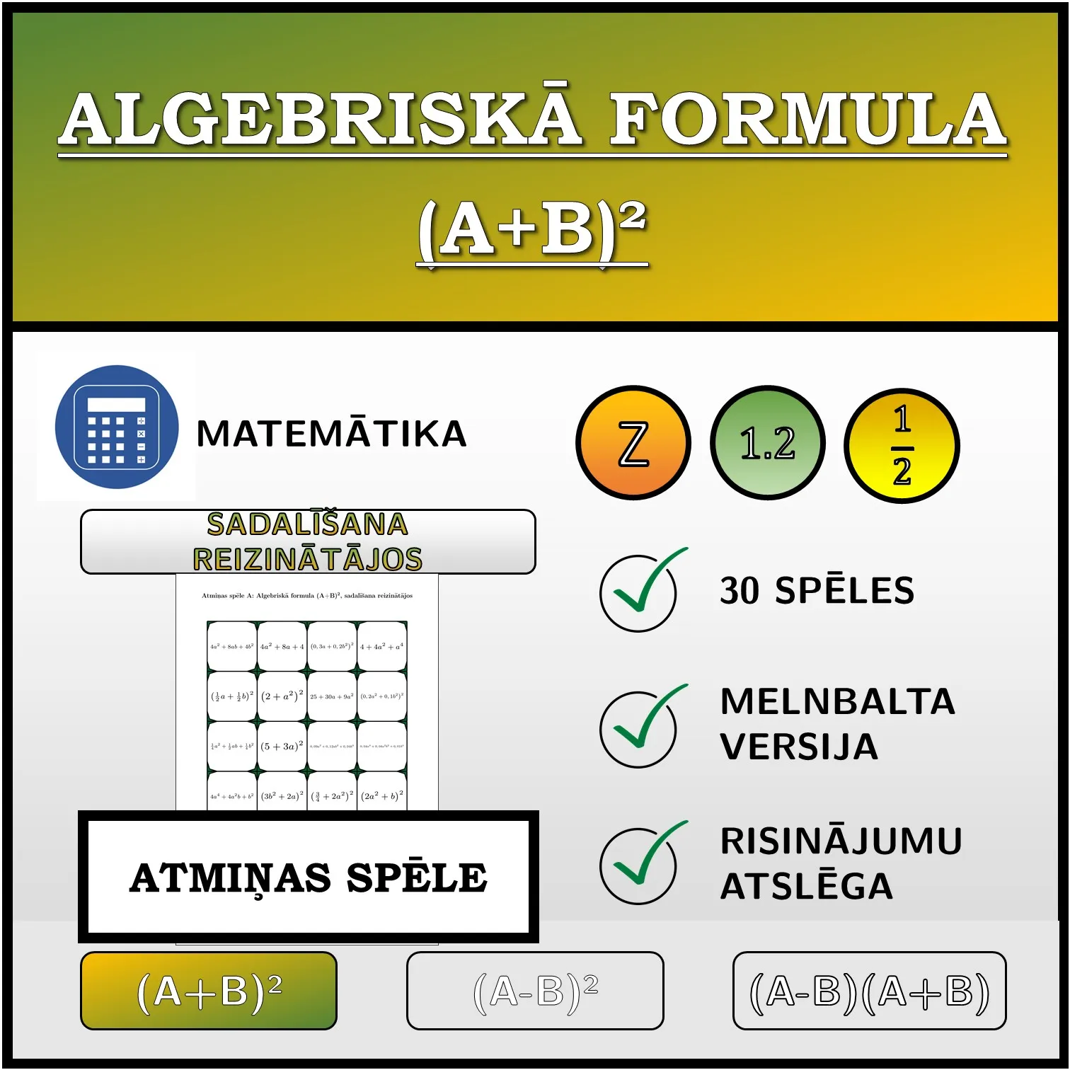 Atmiņas spēle: Algebriskā formula (A+B)², sadalīšana reizinātājos