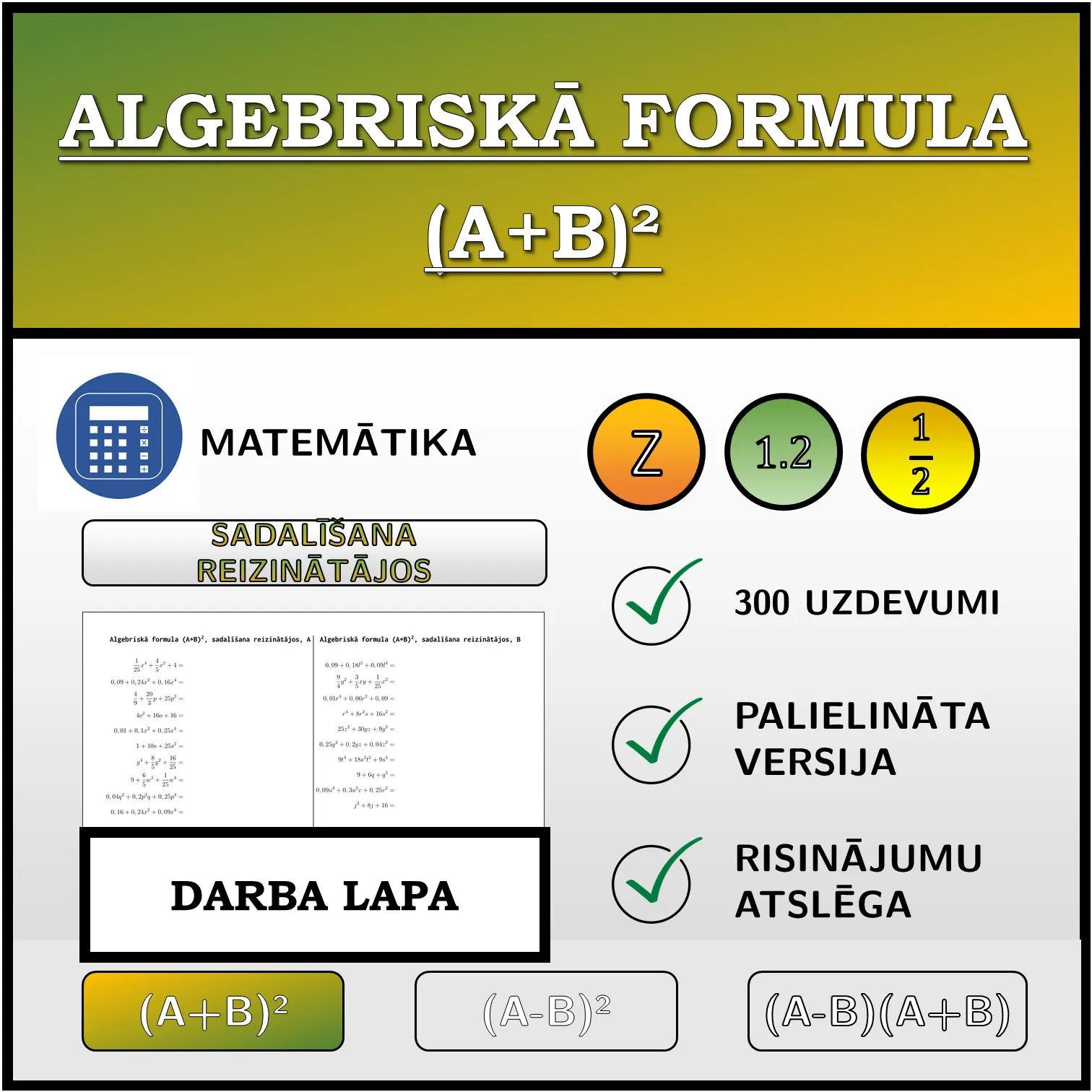 Darba lapa: Algebriskā formula (A+B)², sadalīšana reizinātājos