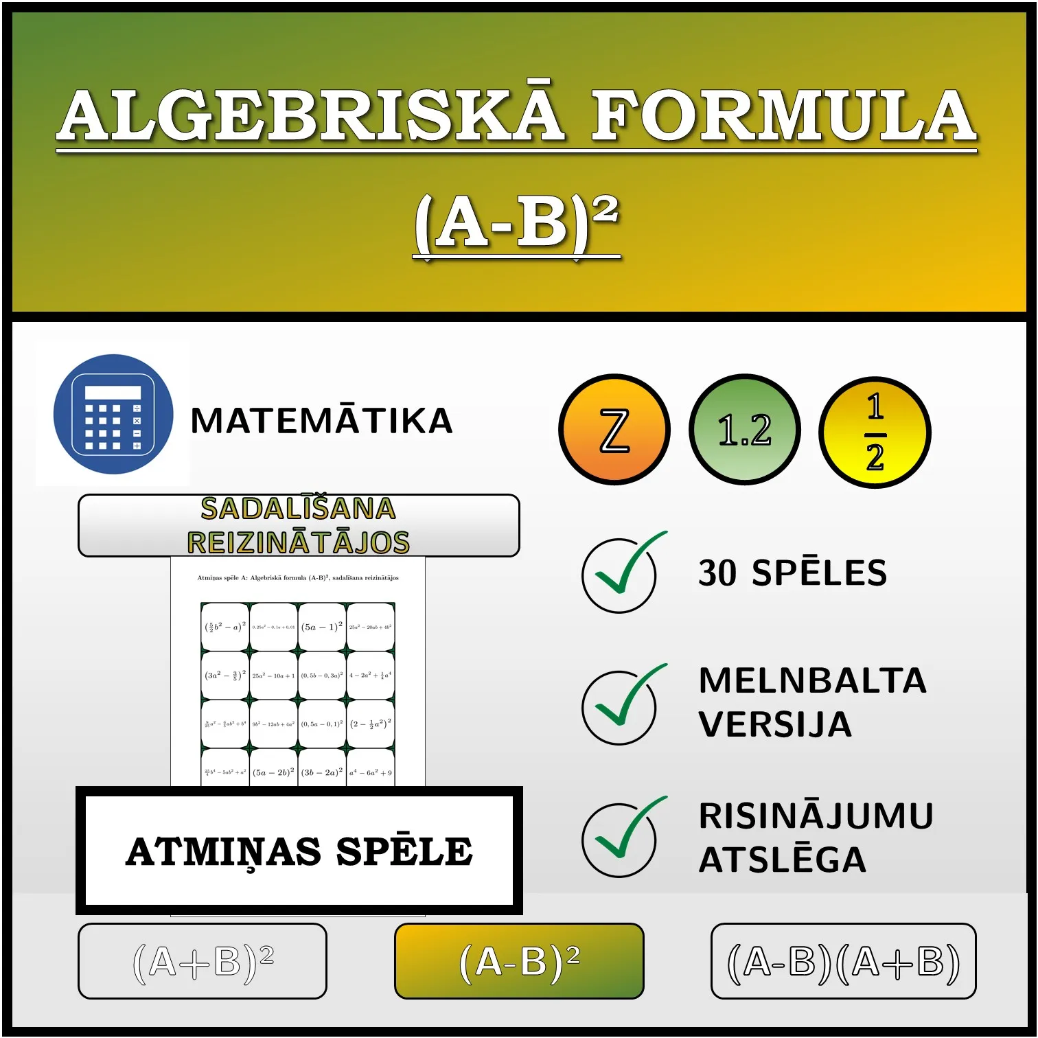 Atmiņas spēle: Algebriskā formula (A-B)², sadalīšana reizinātājos