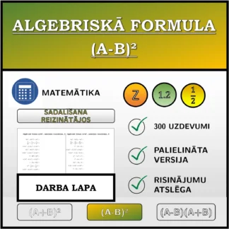 Darba lapa: Algebriskā formula (A-B)², sadalīšana reizinātājos