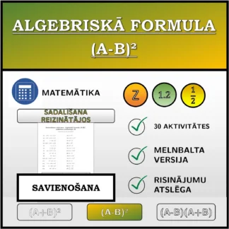 Savienošanas uzdevums: Algebriskā formula (A-B)², sadalīšana reizinātājos