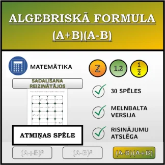 Atmiņas spēle: Algebriskā formula (A+B)(A-B), sadalīšana reizinātājos