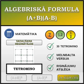 Tetromino: Algebriskā formula (A+B)(A-B), sadalīšana reizinātājos