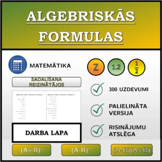 Darba lapa: Algebriskās formulas, sadalīšana reizinātājos