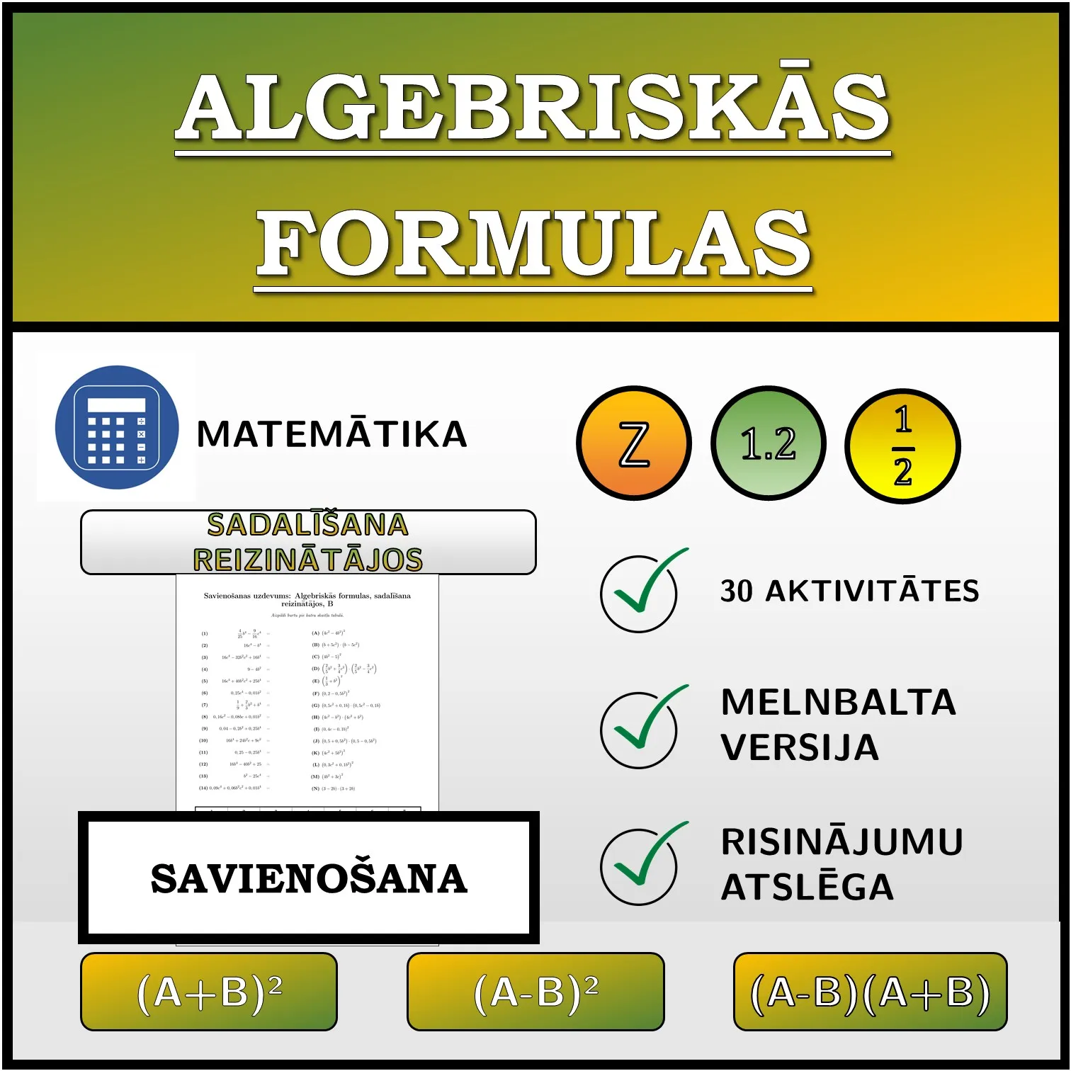 Savienošanas uzdevums: Algebriskās formulas, sadalīšana reizinātājos