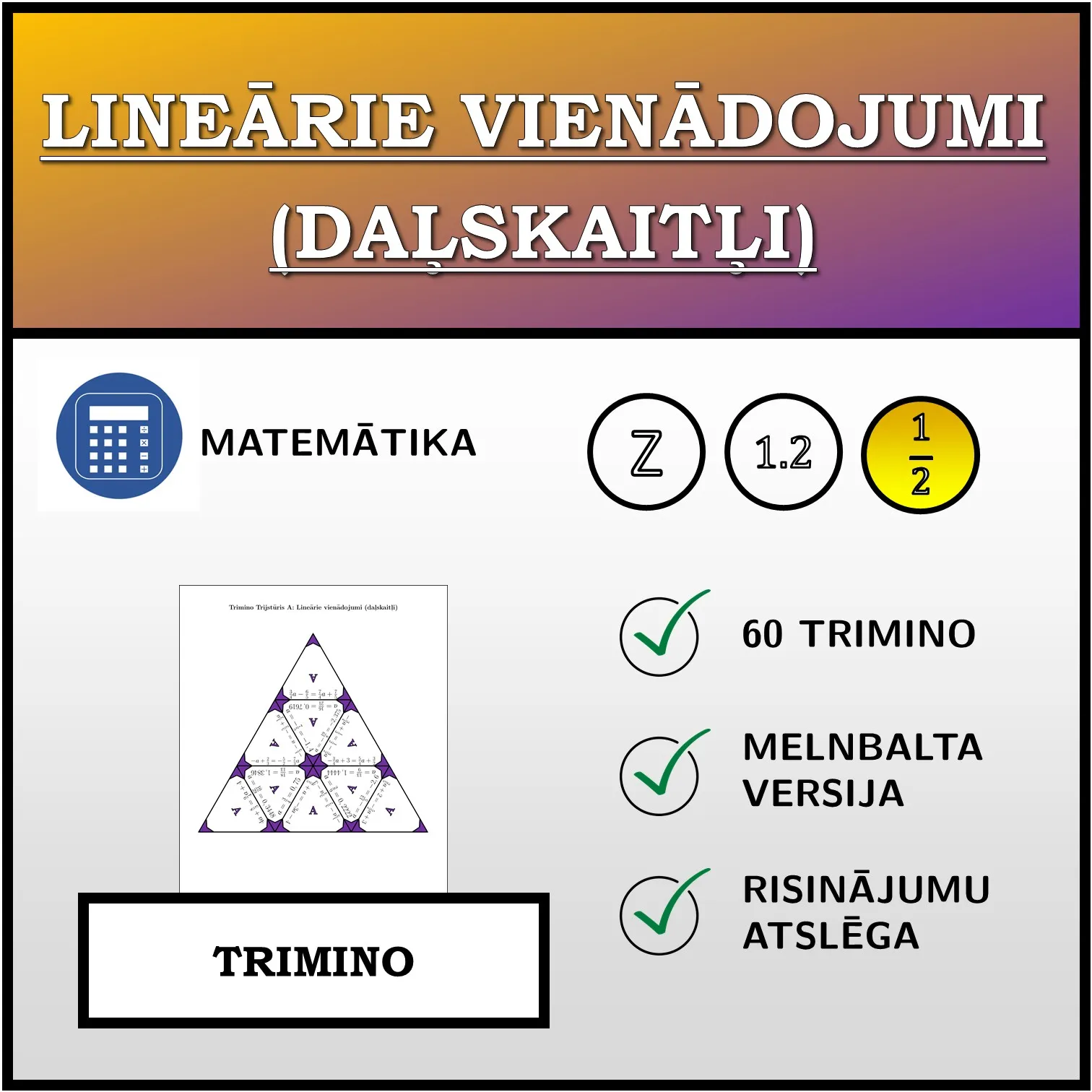 Trimino: Lineārie vienādojumi (daļskaitļi)
