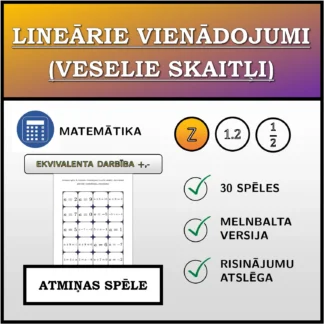 Atmiņas spēle: Lineārie vienādojumi (veselie skaitļi), ekvivalentā pārveide (saskaitīšana, atņemšana)