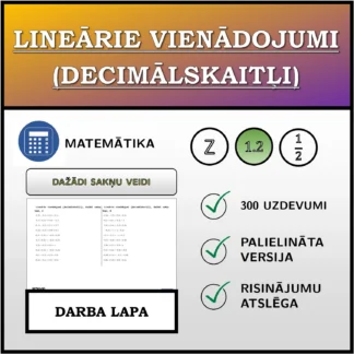 Darba lapa: Lineārie vienādojumi (decimālskaitļi), dažādi sakņu tipi