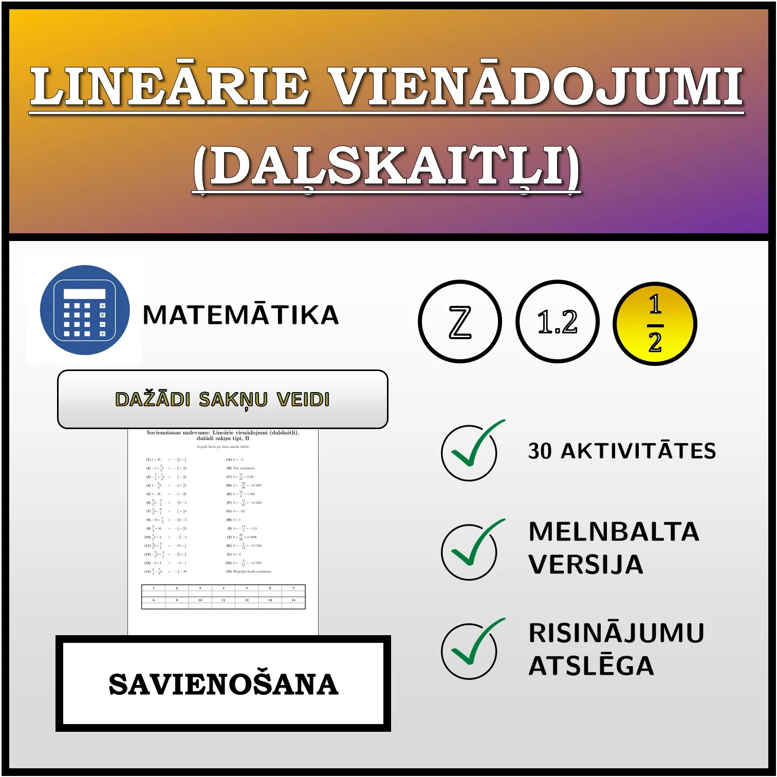 Savienošanas uzdevums: Lineārie vienādojumi (daļskaitļi), dažādi sakņu tipi