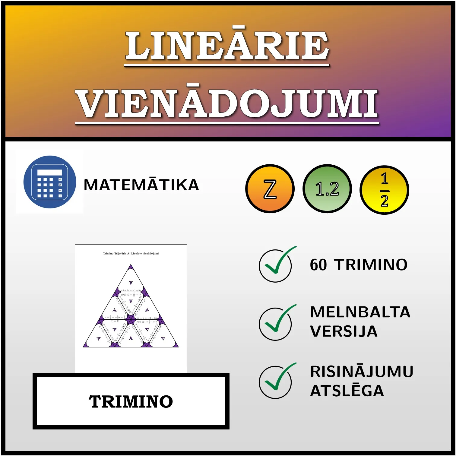 Trimino: Lineārie vienādojumi