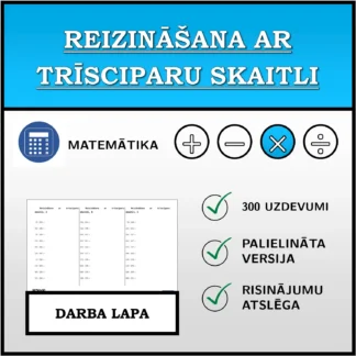 Darba lapa: Reizināšana ar trīsciparu skaitli