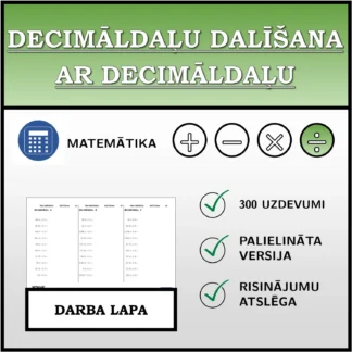 Darba lapa: Decimāldaļu dalīšana ar decimāldaļu