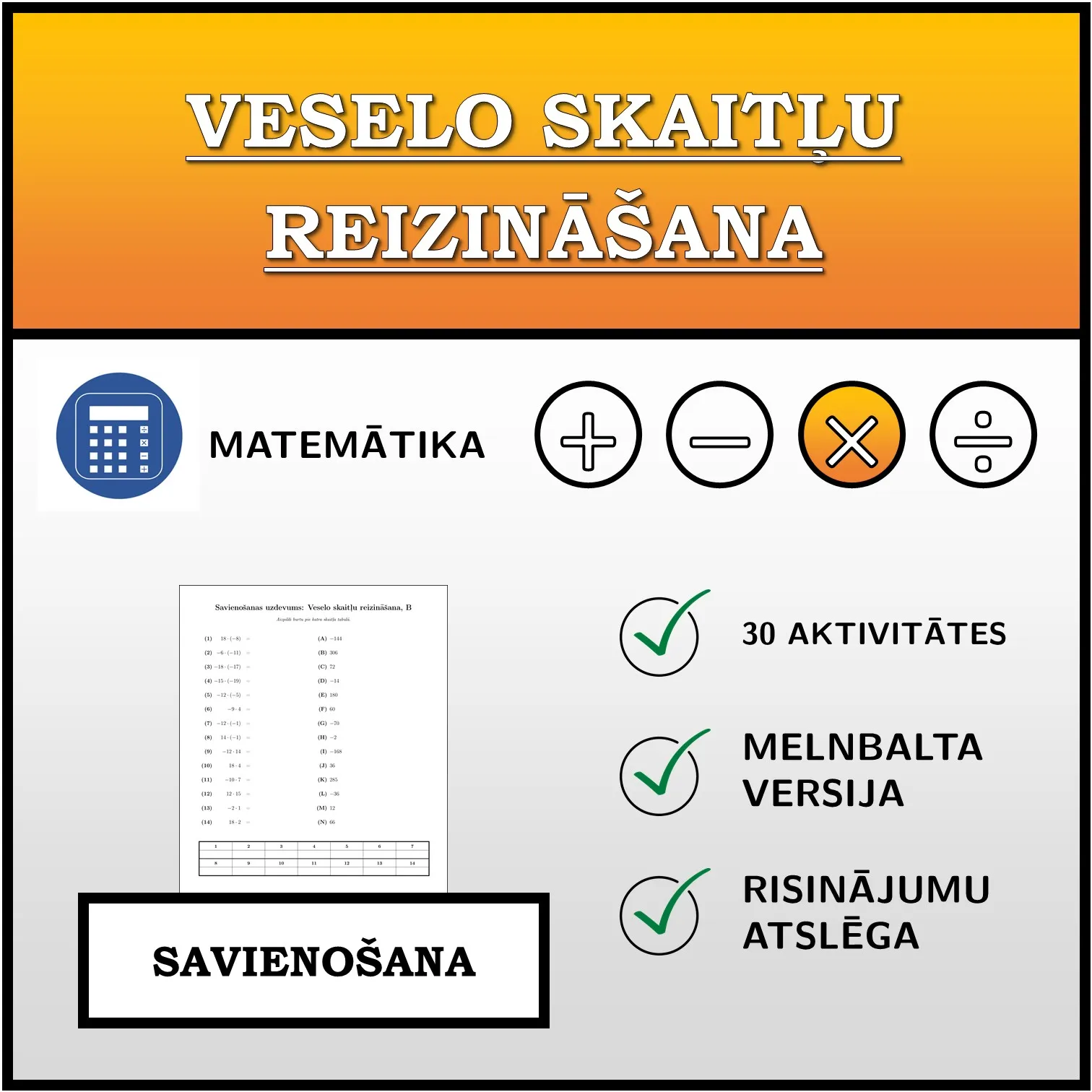 Savienošanas uzdevums: Veselo skaitļu reizināšana