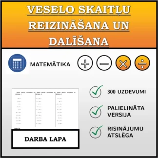 Darba lapa: Veselo skaitļu reizināšana un dalīšana