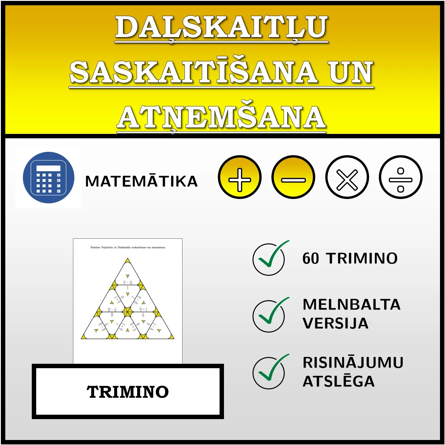 Trimino: Daļskaitļu saskaitīšana un atņemšana