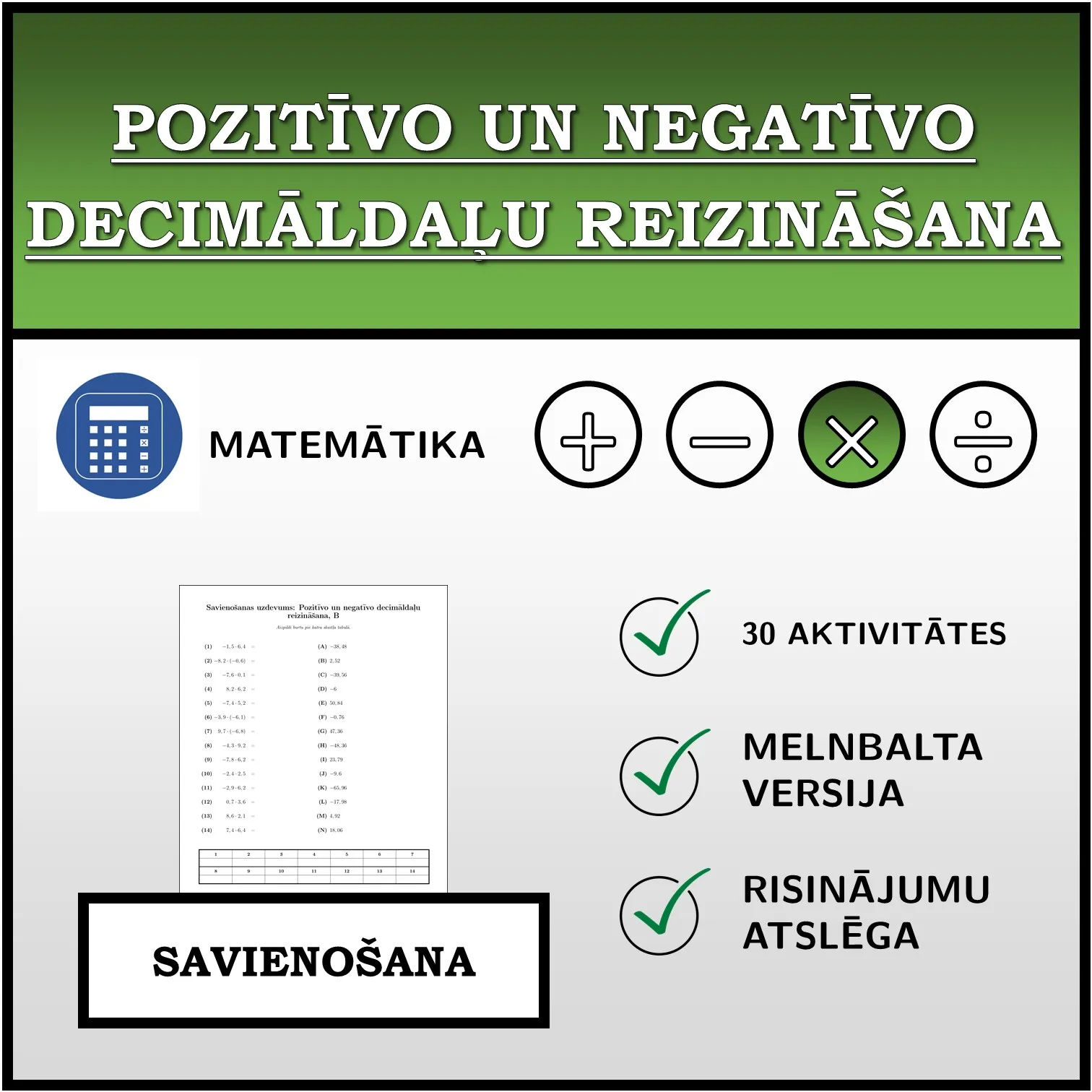 Savienošanas uzdevums: Pozitīvo un negatīvo decimāldaļu reizināšana