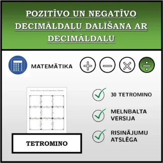 Tetromino: Pozitīvo un negatīvo decimāldaļu dalīšana ar decimāldaļu