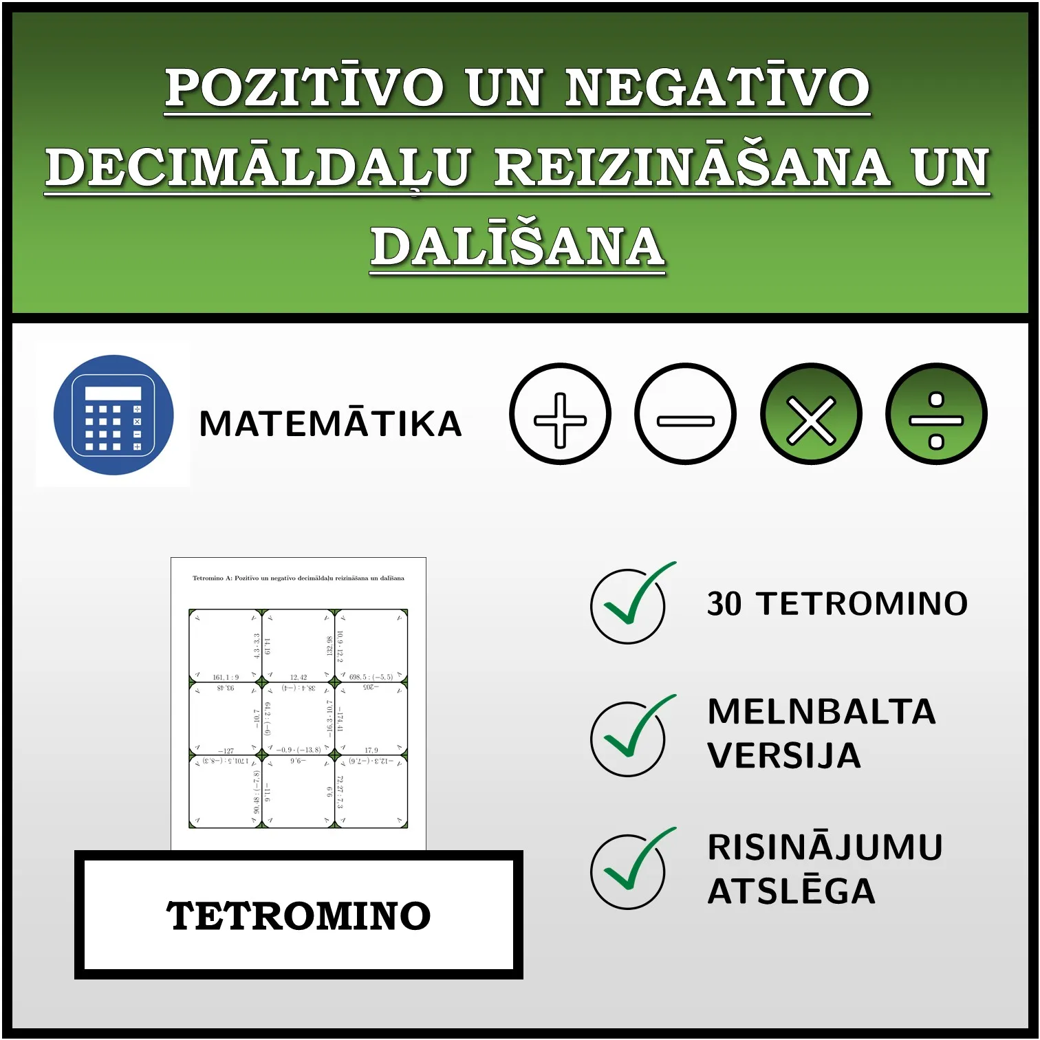 Tetromino: Pozitīvo un negatīvo decimāldaļu reizināšana un dalīšana