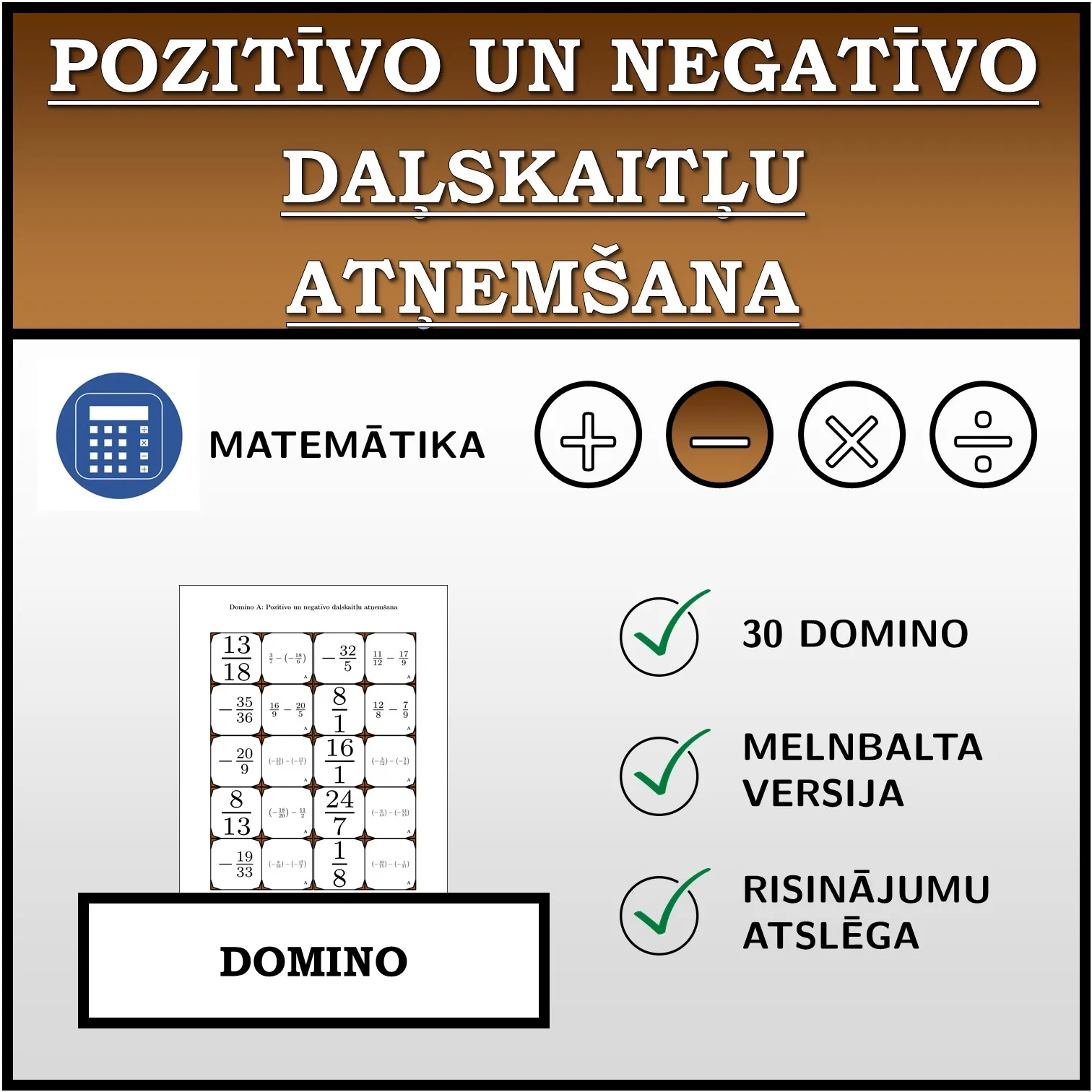 Domino: Pozitīvo un negatīvo daļskaitļu atņemšana