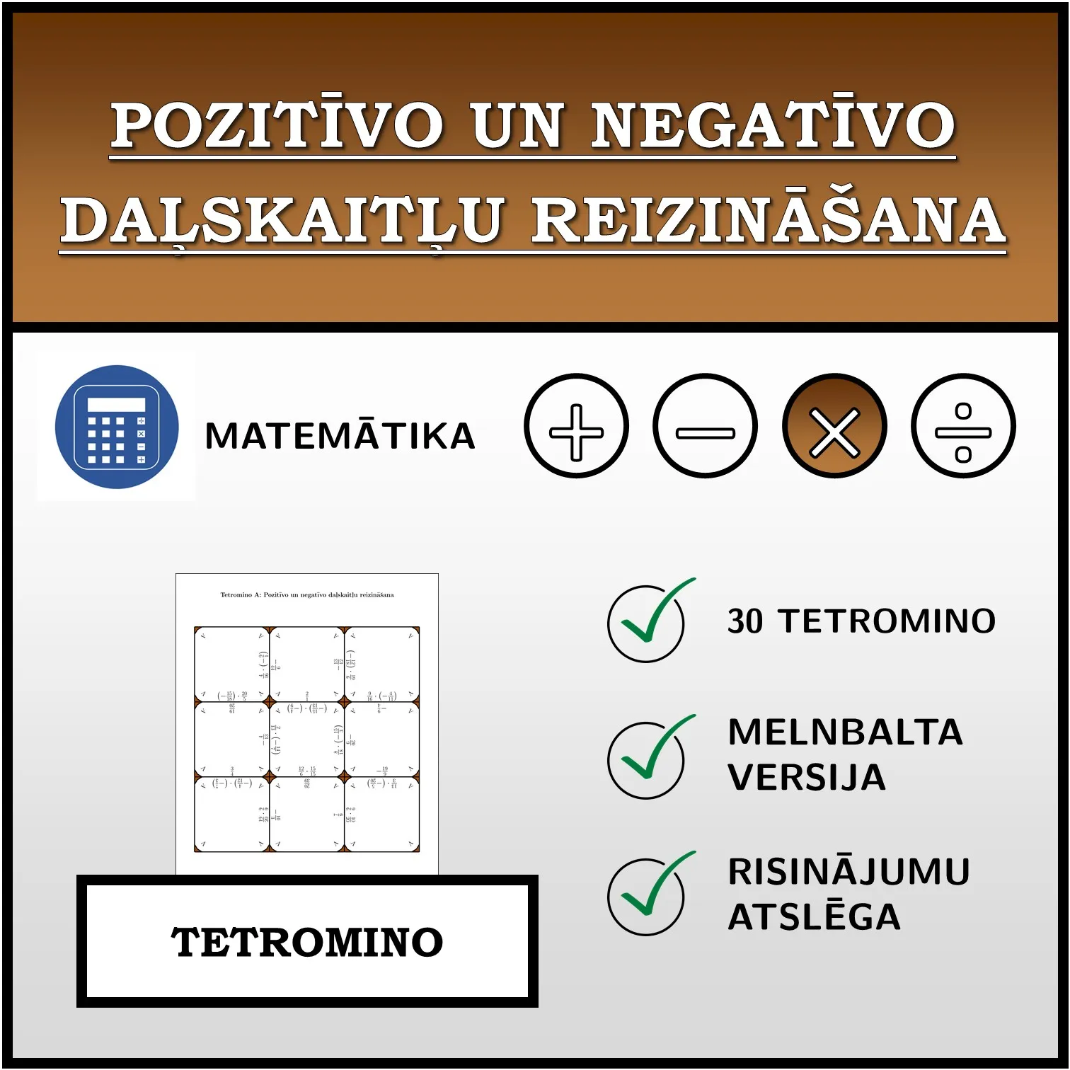 Tetromino: Pozitīvo un negatīvo daļskaitļu reizināšana