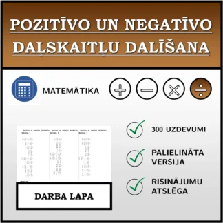 Darba lapa: Pozitīvo un negatīvo daļskaitļu dalīšana