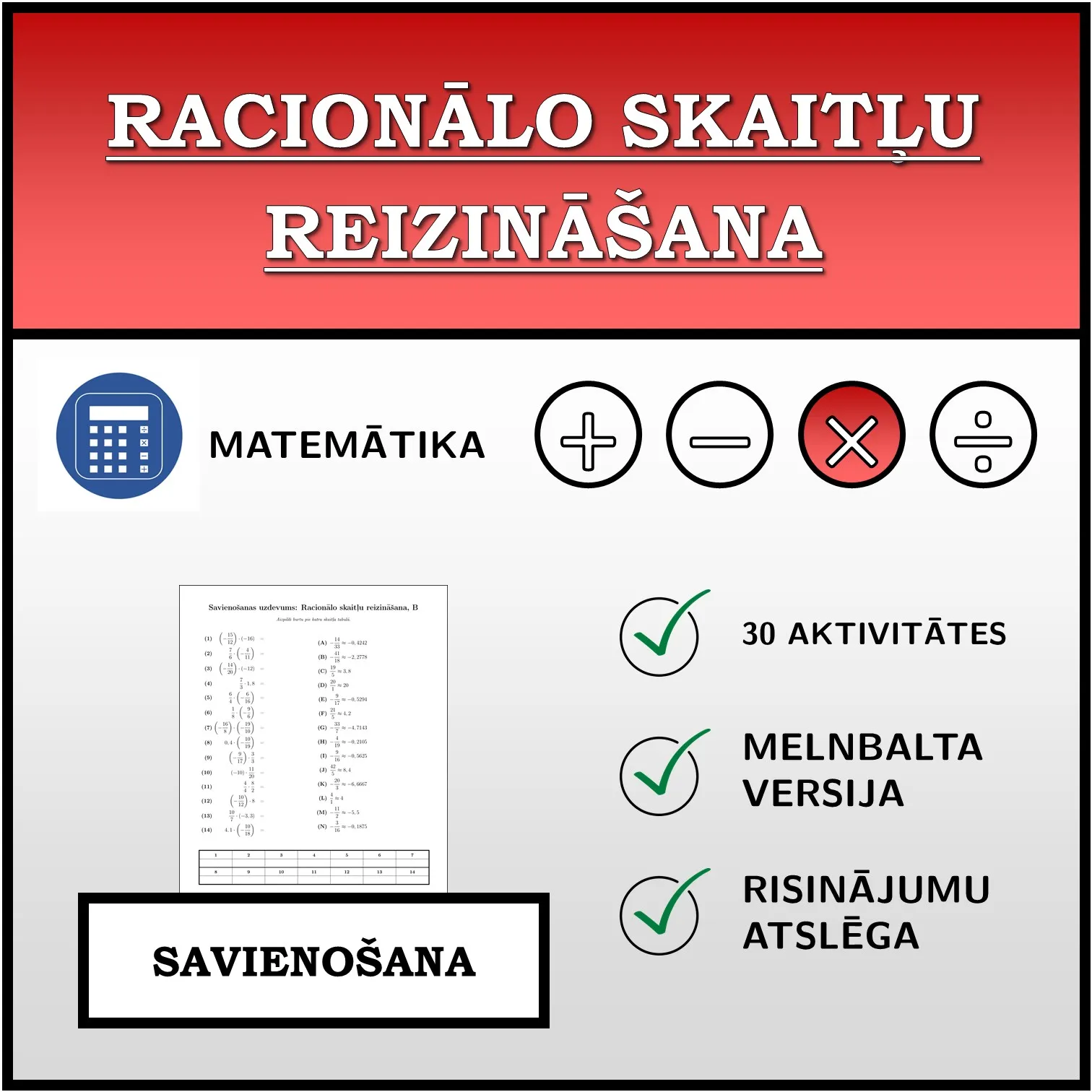 Savienošanas uzdevums: Racionālo skaitļu reizināšana