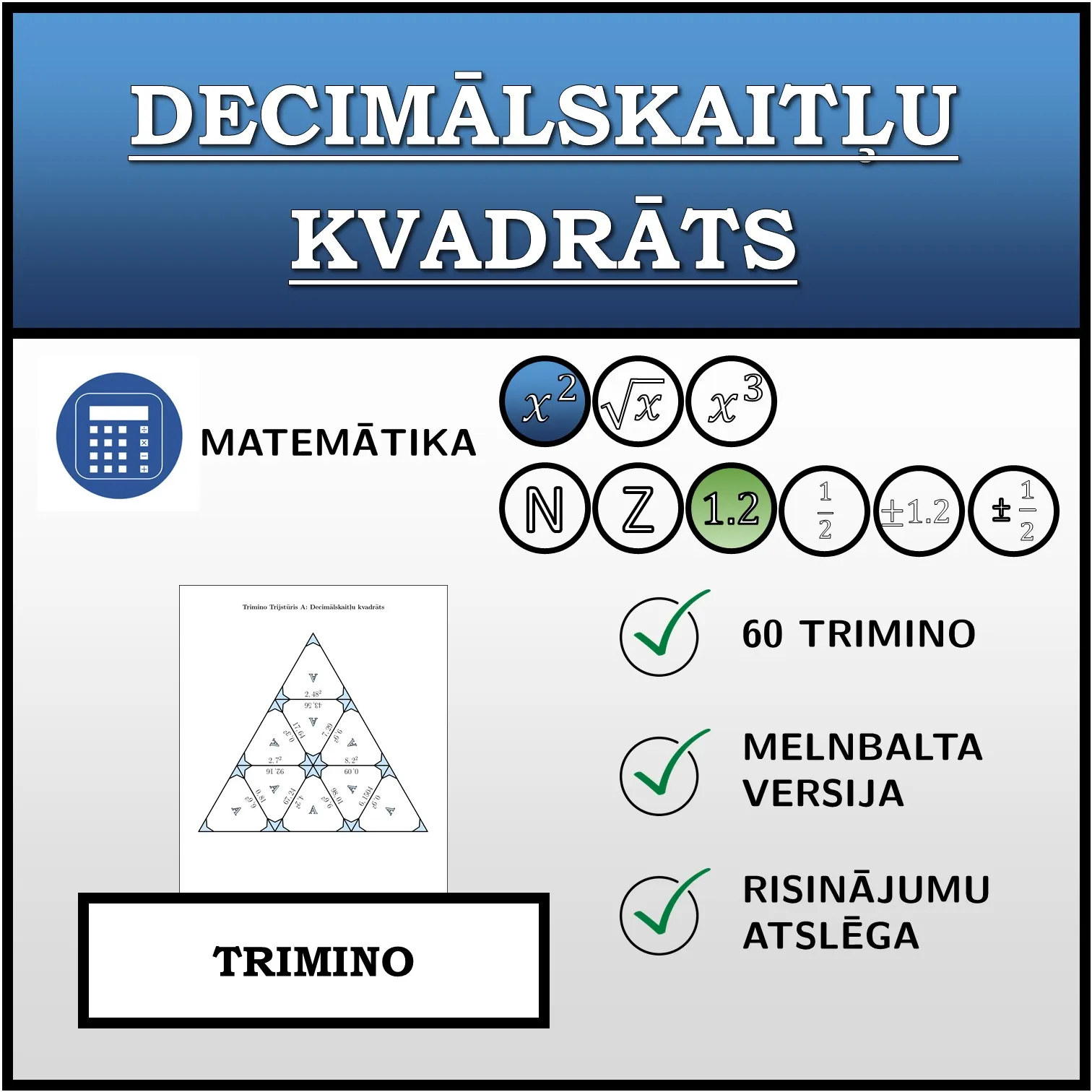Trimino: Decimālskaitļu kvadrāts
