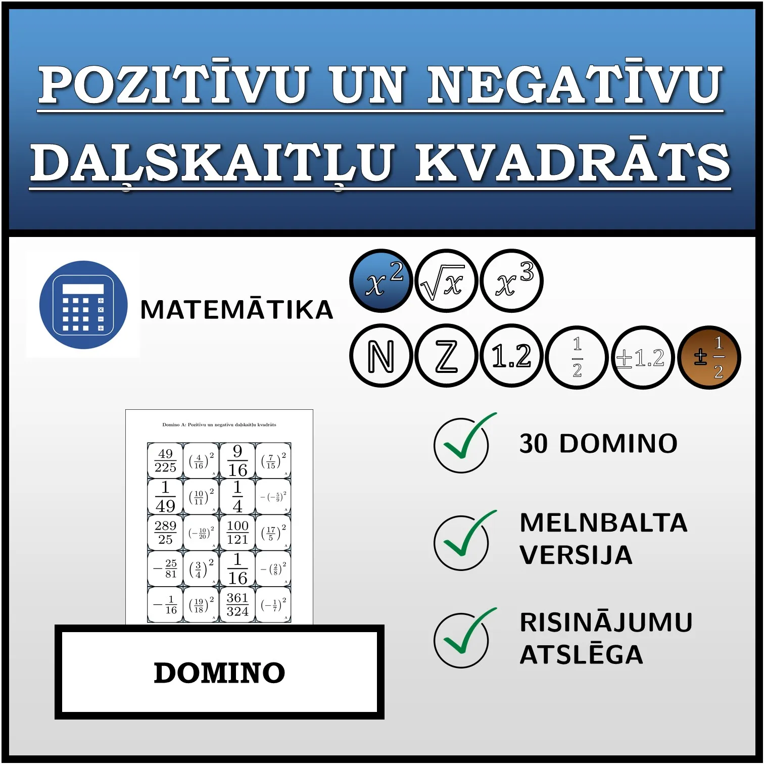 Domino: Pozitīvu un negatīvu daļskaitļu kvadrāts