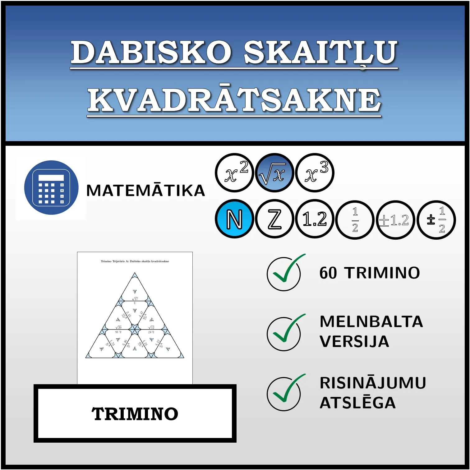 Trimino: Dabisko skaitļu kvadrātsakne