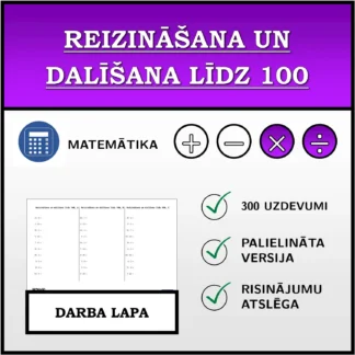 Darba lapa: Reizināšana un dalīšana līdz 100