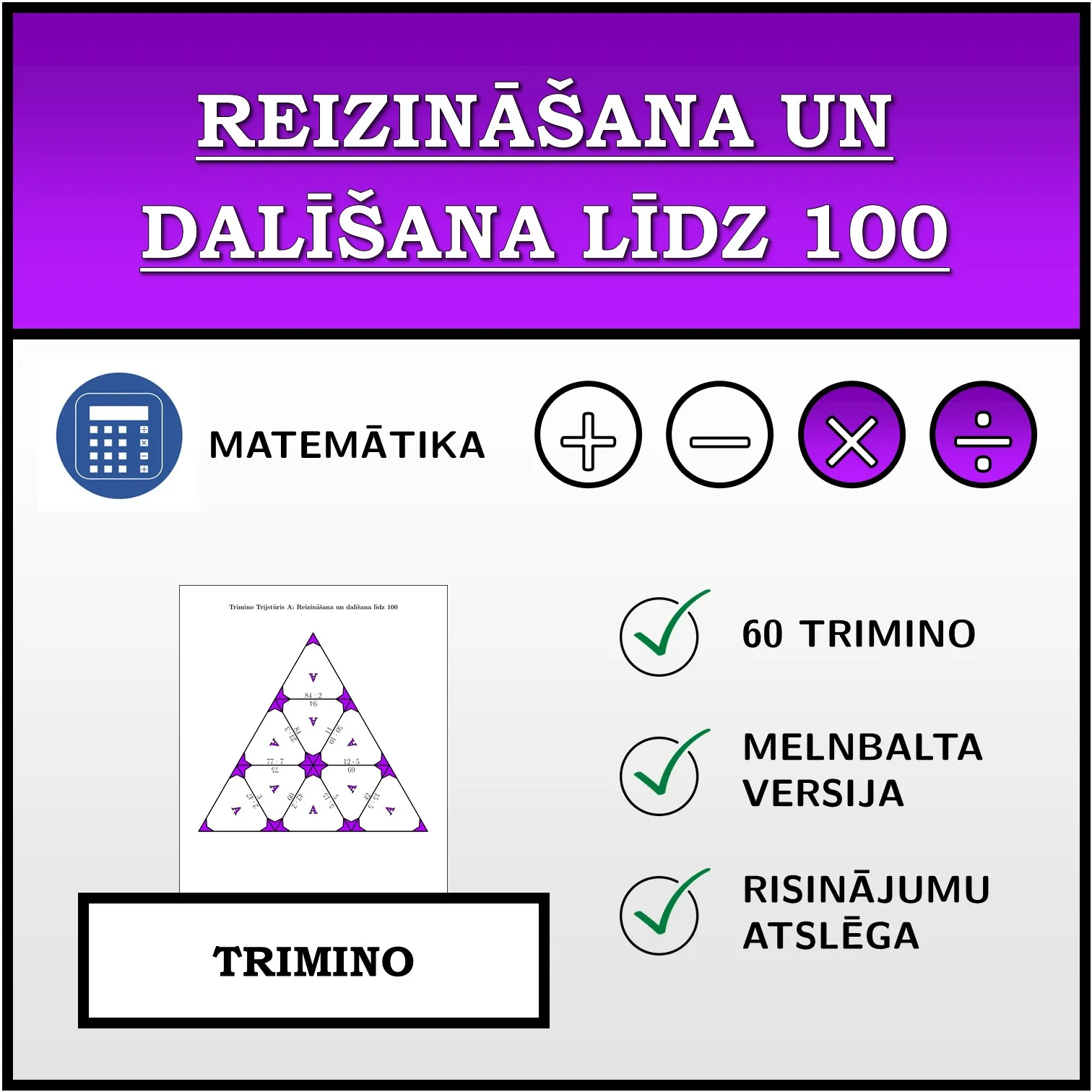 Trimino: Reizināšana un dalīšana līdz 100