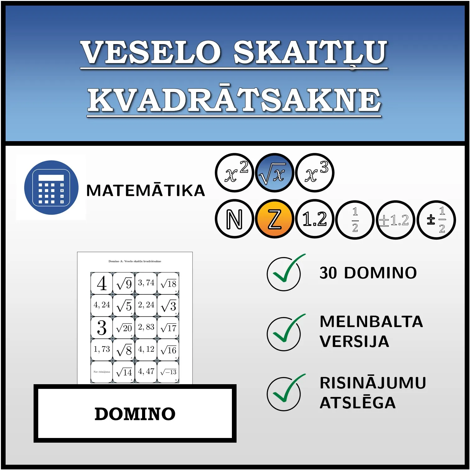 Domino: Veselo skaitļu kvadrātsakne