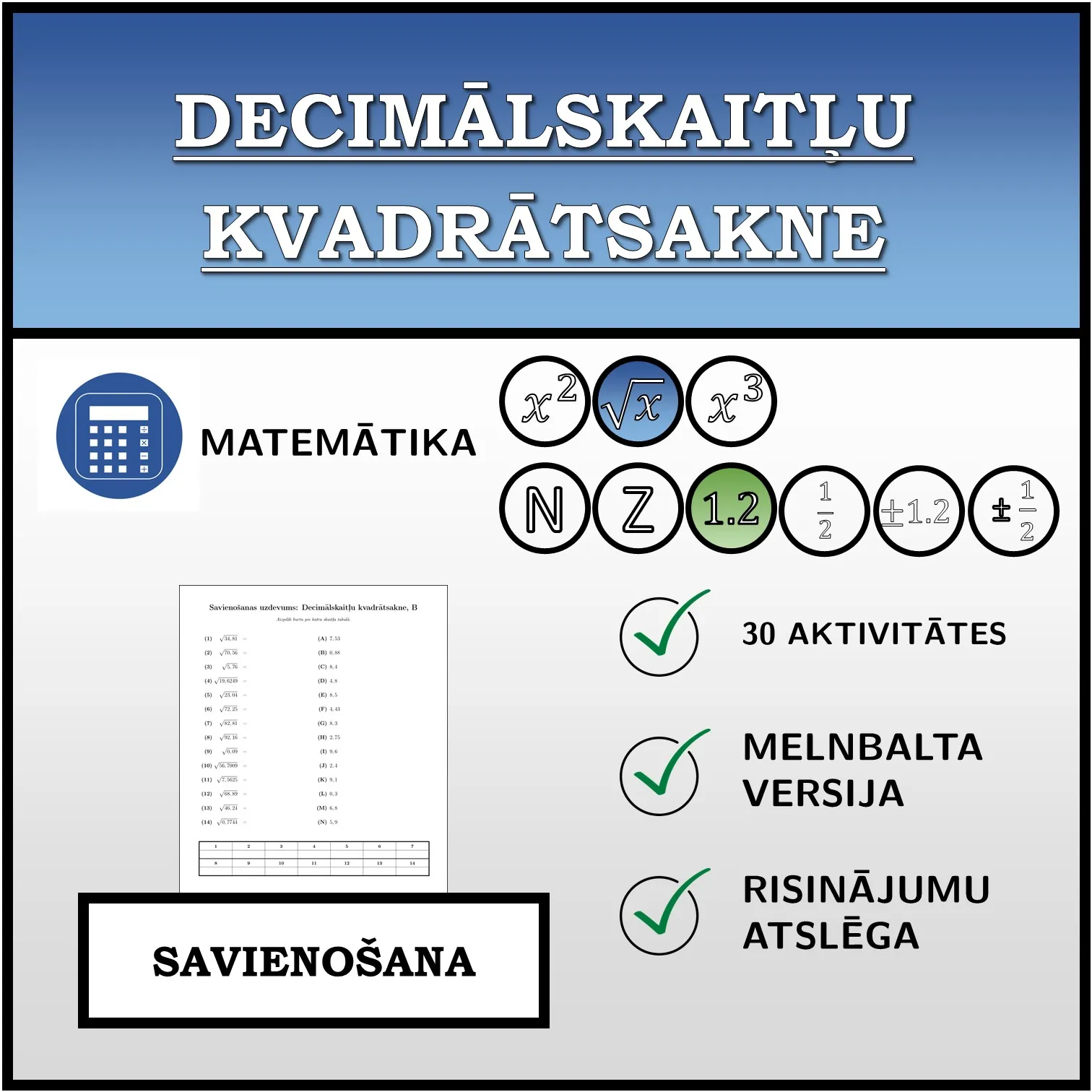 Savienošanas uzdevums: Decimālskaitļu kvadrātsakne