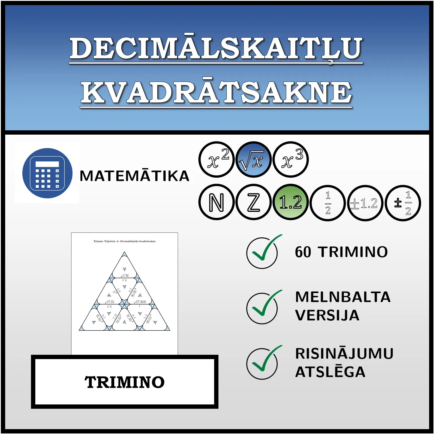 Trimino: Decimālskaitļu kvadrātsakne