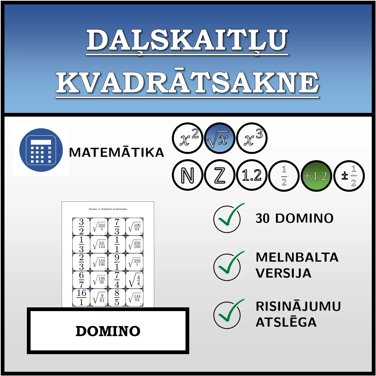 Domino: Daļskaitļu kvadrātsakne