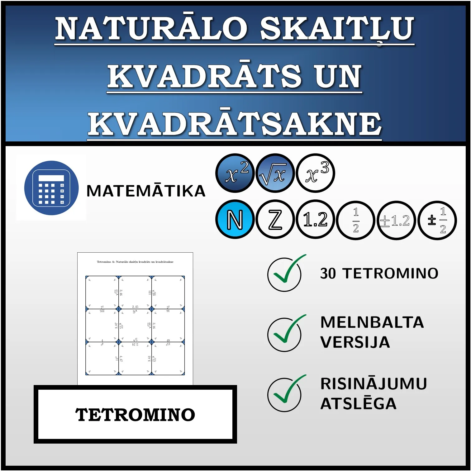 Tetromino: Naturālo skaitļu kvadrāts un kvadrātsakne