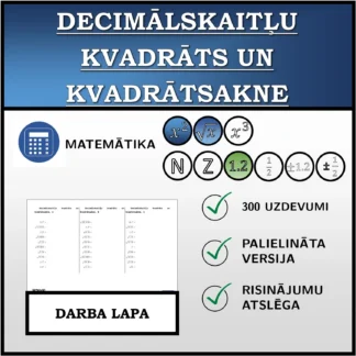 Darba lapa: Decimālskaitļu kvadrāts un kvadrātsakne