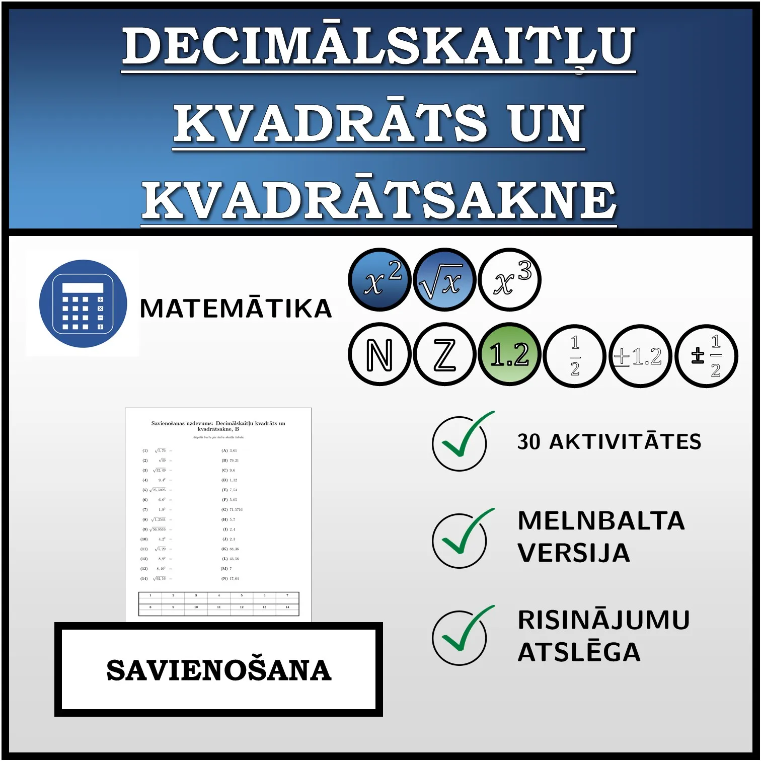 Savienošanas uzdevums: Decimālskaitļu kvadrāts un kvadrātsakne
